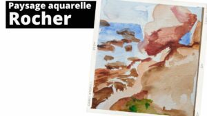 peindre un rocher aquarelle
