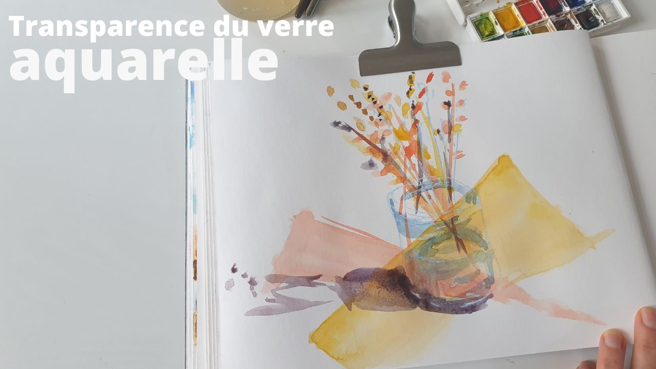 aquarelle transparence du verre