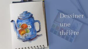 aquarelle facile dessiner une theiere