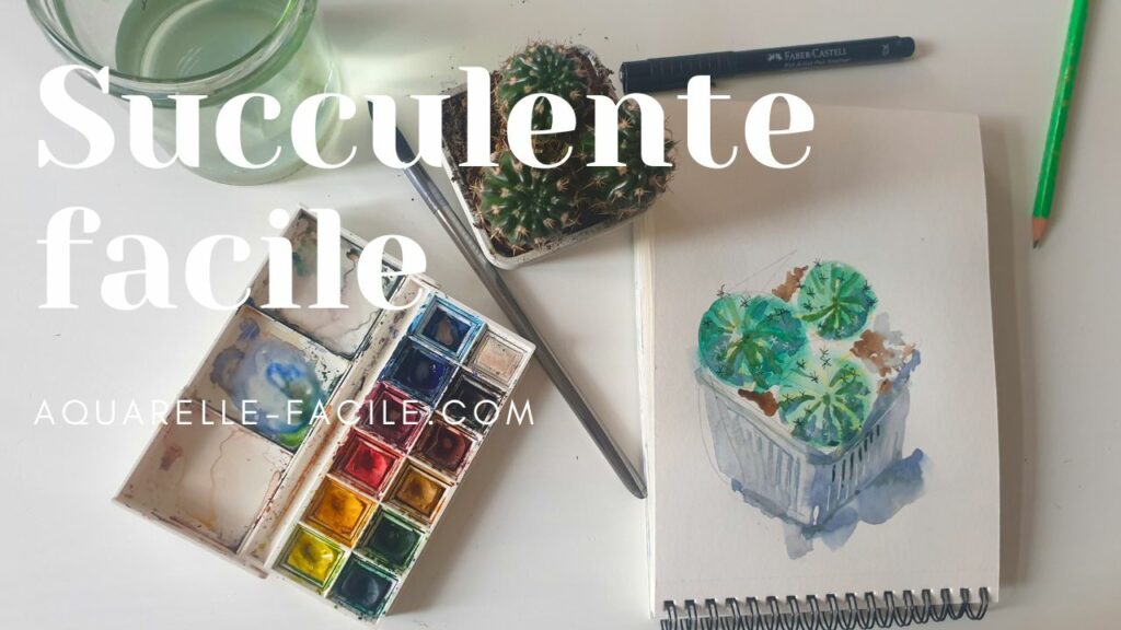 Peindre des Cactus et Succulentes : Tutoriel Aquarelle Facile pour Débutants