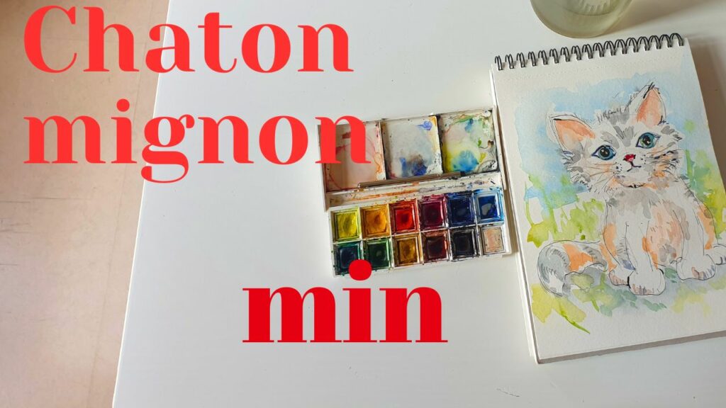 Dessiner un Chaton Mignon en Aquarelle : Tutoriel Facile pour Débutants en 10 Minutes