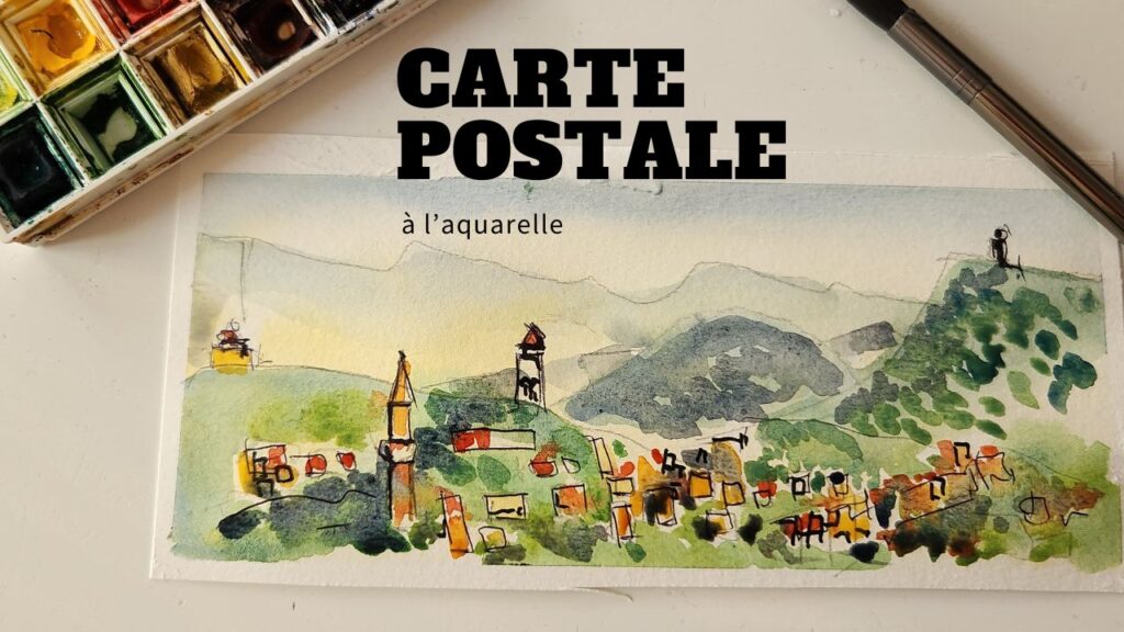 Carte postale à l’aquarelle : un croquis urbain facile à réaliser